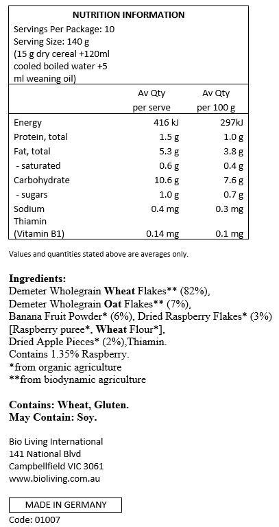 Wholegrain wheat**, wholegrain oats**, organic fruits* (banana fruit powder*, apple*, raspberry flakes*), wholegrain rice**, vitamin B1 (required by law)
*from organic farming
** from biodynamic farming