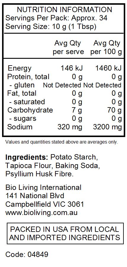 Potato Starch, Tapioca Flour, Baking Soda, Psyllium Husk Fibre.
