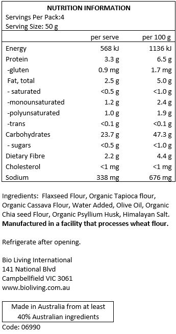 Flaxseed Flour, Organic Tapioca Flour, Organic Cassava Flour, Water Added, Olive Oil, Organic Chia Seed Flour, Organic Psyllium Husk, Himalayan Salt.