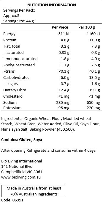 Organic Wheat Flour, Modified Wheat Starch, Wheat Bran, Water Added, Olive Oil, Soya Flour, Himalayan Salt, Baking Powder (450,500) 

Contains Gluten & Soya Flour