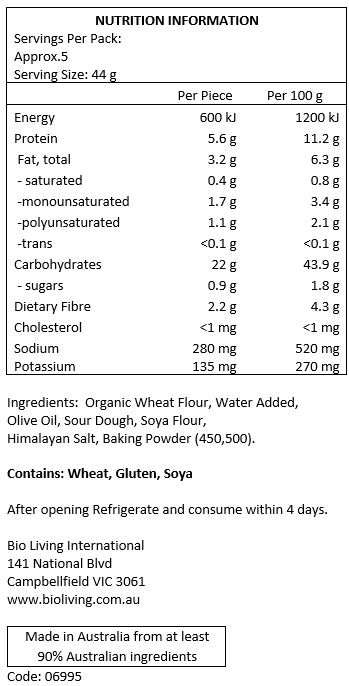 Organic Wheat Flour, Water Added, Olive Oil, Sourdough, Soya Flour, Himalayan Salt, Baking Powder (450,500).

Contains Wheat, Gluten, Soya