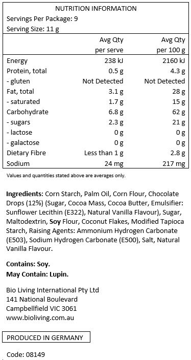 Maize flour, sugar, non hydrogenated vegetable margarine (oils and fat of palm, coco and rape, salt, emulsifier: E-471 and E-475, acidity regulator: E-330, flavour), chocolate chips 11% (sugar, cocoa mass, emulsifier: soyalecithin, flavour), maize starch, milk chocolate (sugar, cocoa butter, milk powder, cocoa mass, lactose, emulsifier: soyalecithin, flavour), eggs, glucose syrup, rice starch, salt, vanilla flavour.