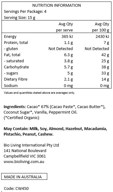 Cacao* 67% (Cacao Paste*, Cacao Butter*), Coconut Sugar*, Vanilla, Peppermint Oil
*Certified Organic