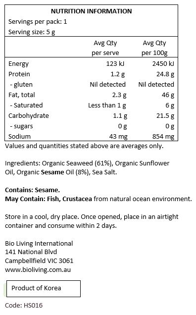 Organic Seaweed (61%) Organic Sunflower Oil,  Organic Sesame Oil (8%), Sea Salt.
<br>
Contains: Sesame
May Contain: Fish, Crustacea from Natural Ocean Environment