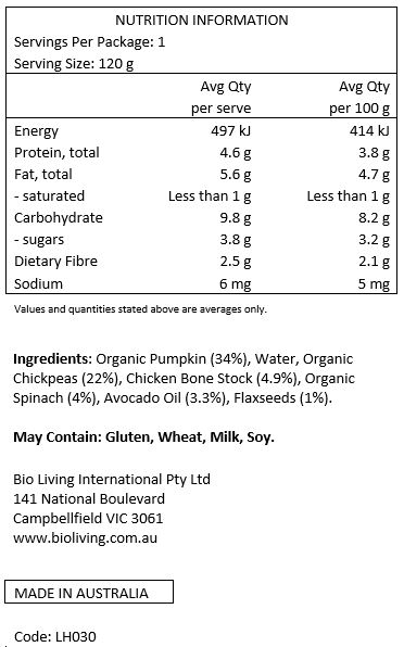Organic Pumpkin (34%), Water, Organic Chickpeas (22%), Chicken Bone Stock (4.9%), Organic Spinach (4%), Avocado Oil (3.3%), Flaxseeds (1%). 