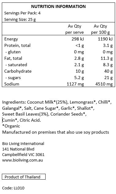 Coconut Milk* (25%), Lemongrass*, Chilli*, Galangal*, Salt, Cane Sugar*, Garlic *, Shallot*, Sweet Basil Leaves (3%), Coriander Seeds*, Cumin*, Citric Acid. *Organic Manufactured on premises that also use soy products.
