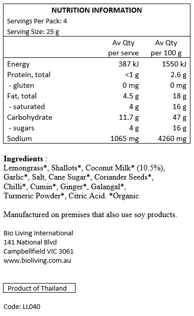 Lemongrass*, Shallots*, Coconut Milk* (10.5%), Garlic*, Salt, Cane Sugar*, Coriander Seeds*, Chilli*, Cumin*, Ginger*, Galangal*, Turmeric Powder*, Citric Acid. *Organic 
Manufactured on premises that also use soy products.