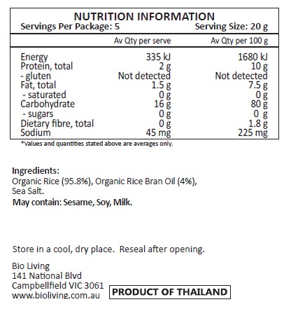 Organic Rice (95.8%), Organic Rice Bran Oil (4%), Sea Salt.
May contain Sesame, Soy, Milk.
