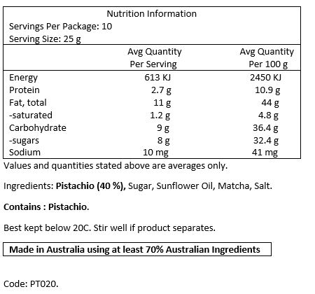 Pistachio (40%), Sugar, Sunflower Oil, Matcha, Salt.

CONTAINS: Pistachio. 
MAY CONTAIN: Hazelnut, Macadamia, Almond, Sesame. 