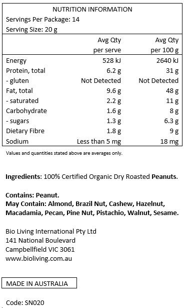 100% Certified Organic Dry Roasted Peanuts.
Contains: Peanuts
May Contain: Sesame, Tree Nuts.